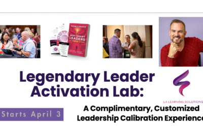 Join our Legendary Leadership Lab – FOR FREE!